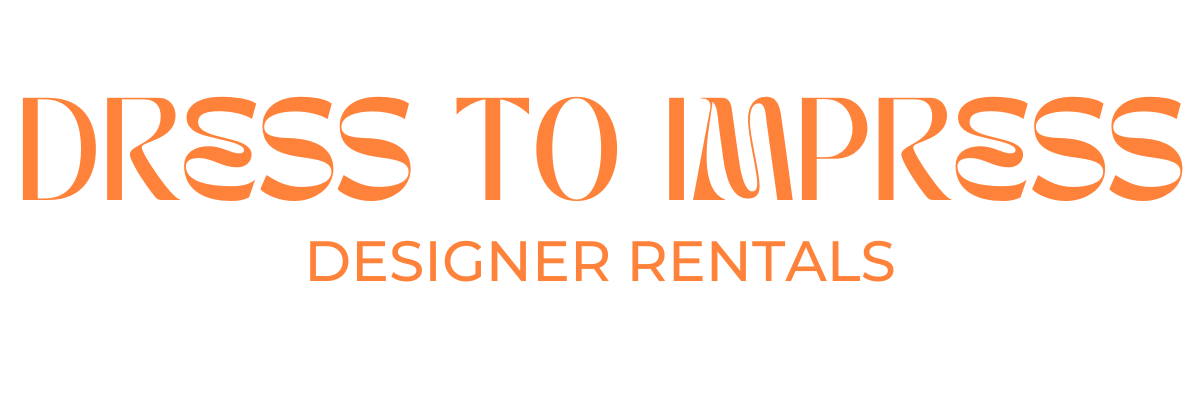 Dress to Impress Rentals